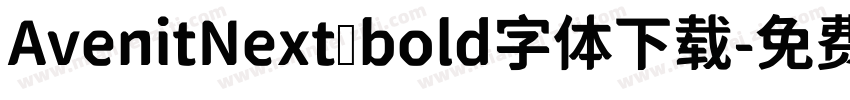 AvenitNext bold字体下载字体转换